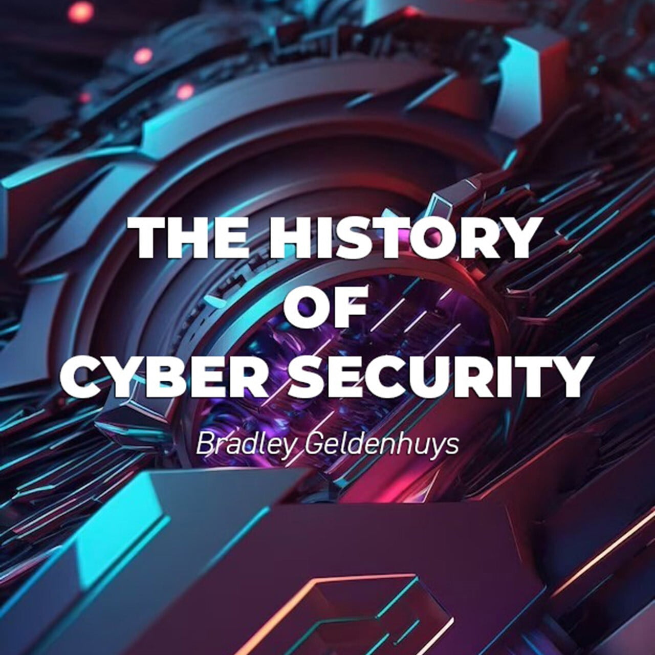 The History of Cyber Security ebook